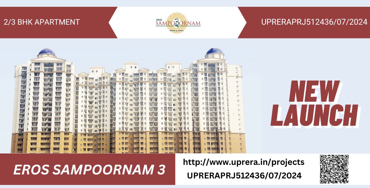 Eros Sampoornam 3 Noida Extension